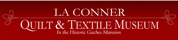 La Conner Quilt & Textile Museum in the Historic Gaches Mansion